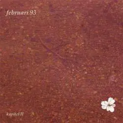 Februari 93 : Kapitel II